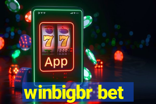 winbigbr bet